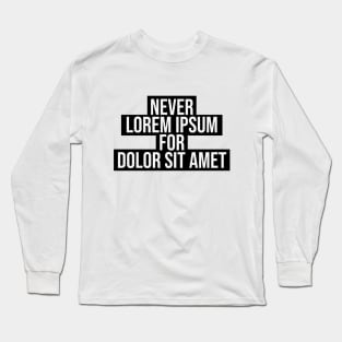 Funny lorem ipsum typography Long Sleeve T-Shirt